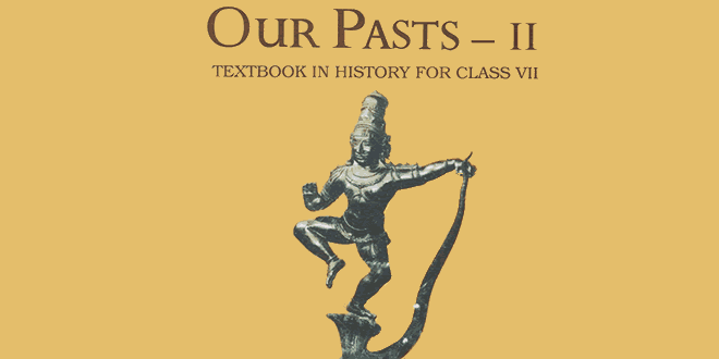 7th class NCERT History Book Our Pasts II