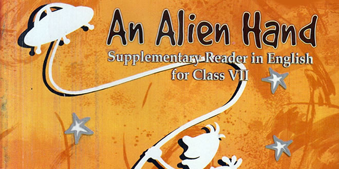 7th Class CBSE An Alien Hand English