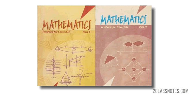 12th Class Mathematics NCERT Textbooks