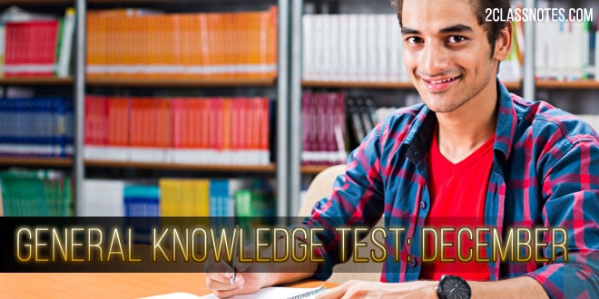 General Knowledge Test December