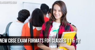 How New CBSE Exam Formats For Classes 11 & 12 Will Change Students Approach