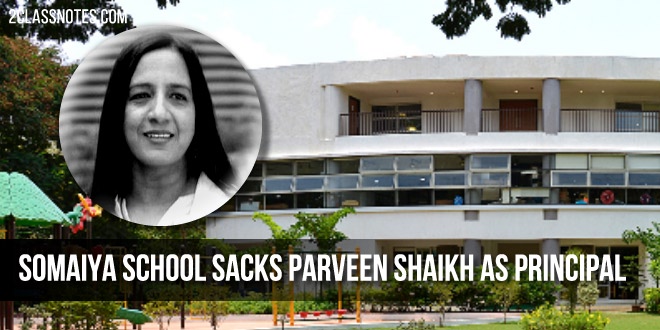 Somaiya School Mumbai sacks Parveen Shaikh as principal