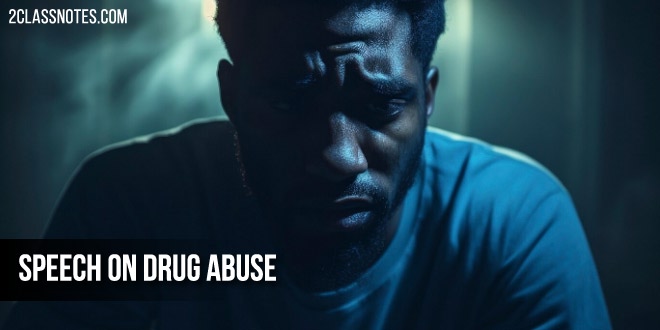 Speech on Drug Abuse: Short & Long Speech on Drug Addiction