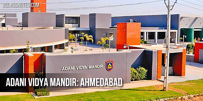 देश के टॉप स्कूलों में शामिल हुआ अडानी विद्या मंदिर, CBSE 12वीं का रिजल्ट 100%