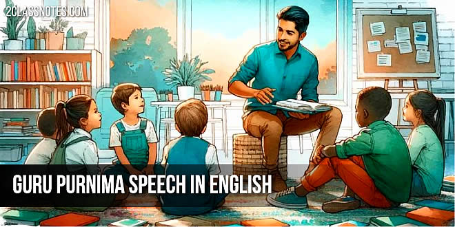 Guru Purnima Speech in English for Students & Children