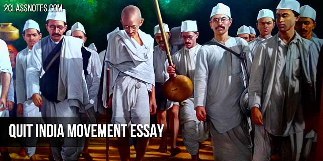 Quit India Movement Essay For Students and Children