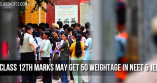 Class 12 board marks may hold 50% weightage for NEET & JEE admissions